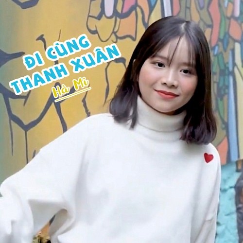 Đi Cùng Thanh Xuân (Single)