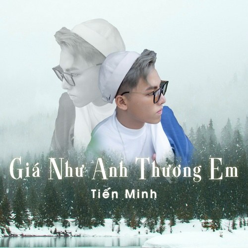 Giá Như Anh Thương Em (Single)