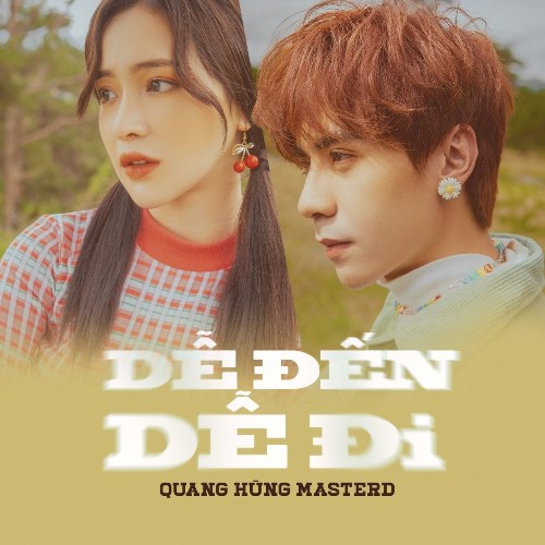 Dễ Đến Dễ Đi (Single)