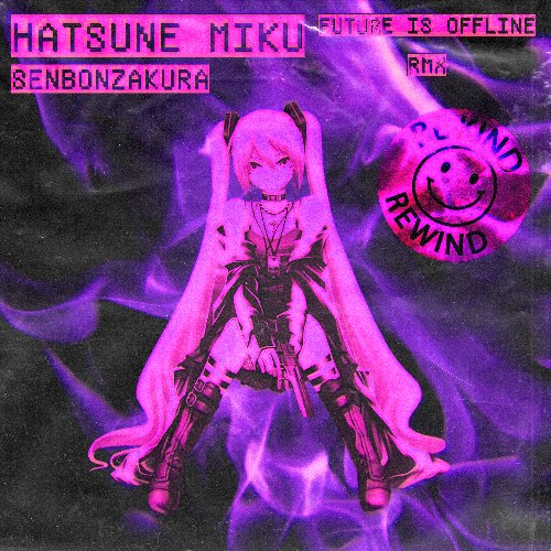 Senbonzakura (Future is Offline Remix)