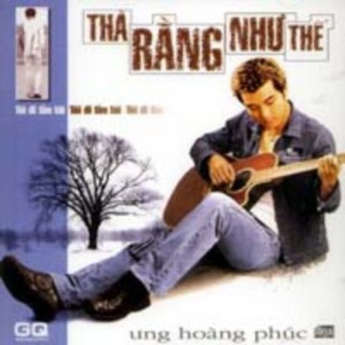 Thà Rằng Như Thế & Tôi Đi Tìm Tôi