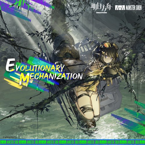 Evolutionary Mechanization - Arknights Single