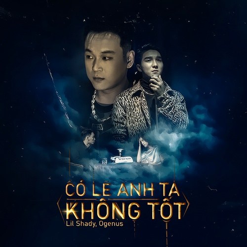 Có Lẽ Anh Ta Không Tốt (Single)