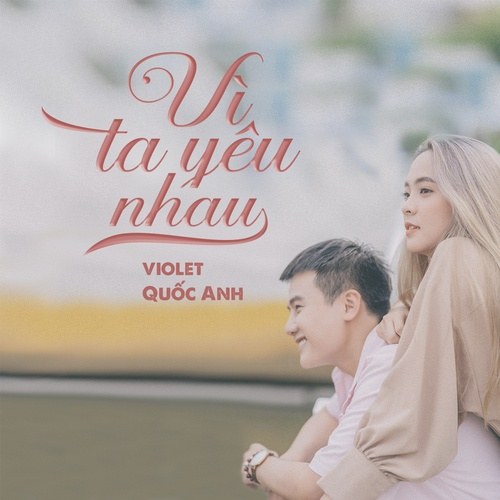 Vì Ta Yêu Nhau (Single)