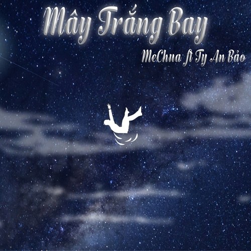 Mây Trắng Bay (Single)