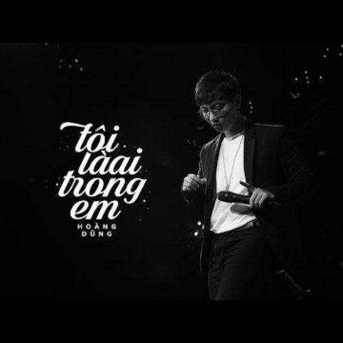 Tôi Là Ai Trong Em (Single)