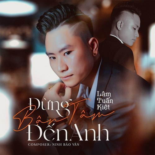 Đừng Bận Tâm Đến Anh (Single)