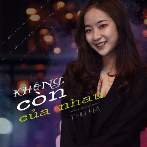 Không Còn Của Nhau (Single)