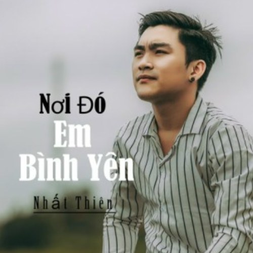 Nơi Đó Em Bình Yên (Single)