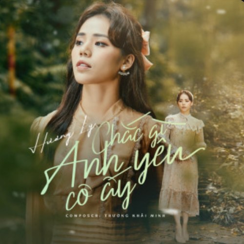 Chắc Gì Anh Yêu Cô Ấy (Single)