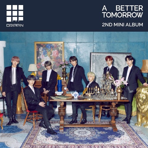 DRIPPIN 2nd Mini Album [A Better Tomorrow]