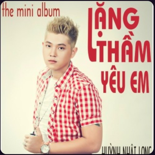 Lặng Thầm Yêu Em