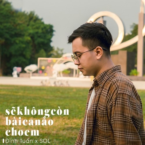 Sẽ Không Còn Bài Ca Nào Cho Em (Single)