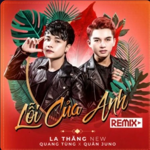 Lỗi Của Anh (Remix) (Single)