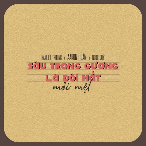 Sâu Trong Gương Là Đôi Mắt Mỏi Mệt (Single)