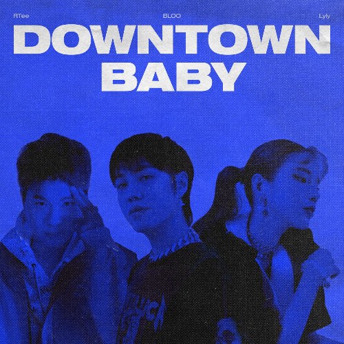 Downtown Baby (Single)