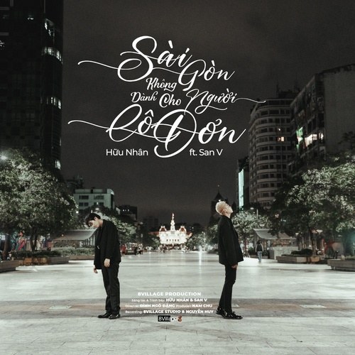 Sài Gòn Không Dành Cho Người Cô Đơn (Single)