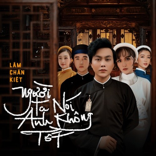 Người Ta Nói Anh Không Tốt (Single)