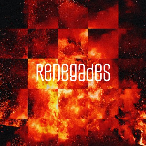 Renegades (Single)