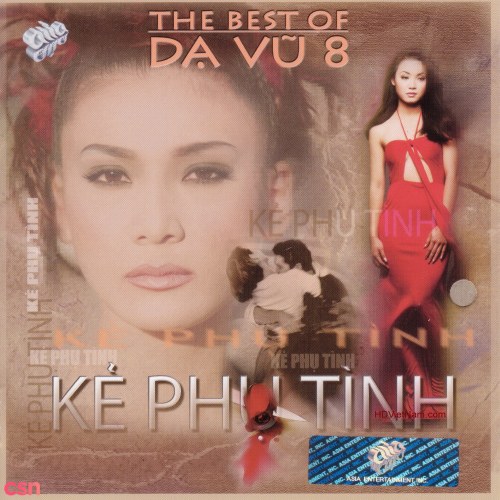 The Best Of Dạ Vũ 8 - Kẻ Phụ Tình