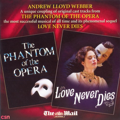 The Phantom Of The Opera / Love Never Dies