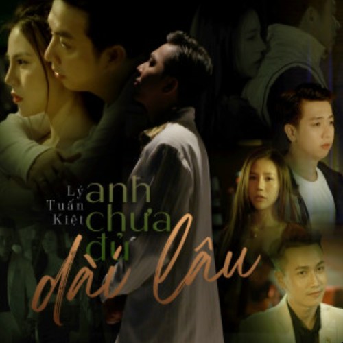 Anh Chưa Đủ Dài Lâu (Single)