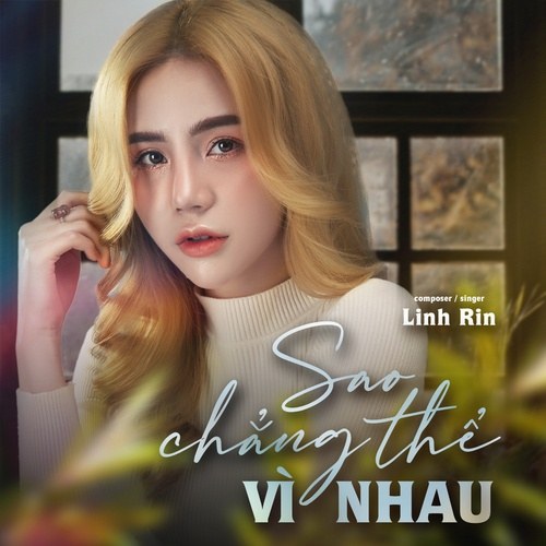 Sao Chẳng Thể Vì Nhau (Single)