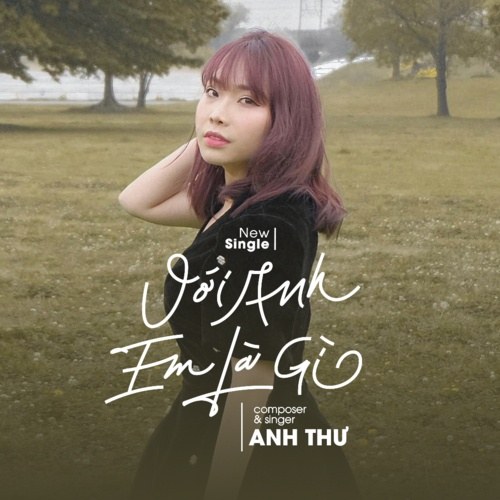 Với Anh Em Là Gì (Single)