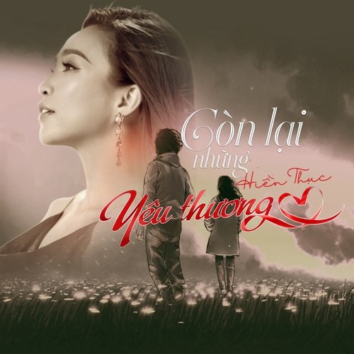 Còn Lại Những Yêu Thương (Single)