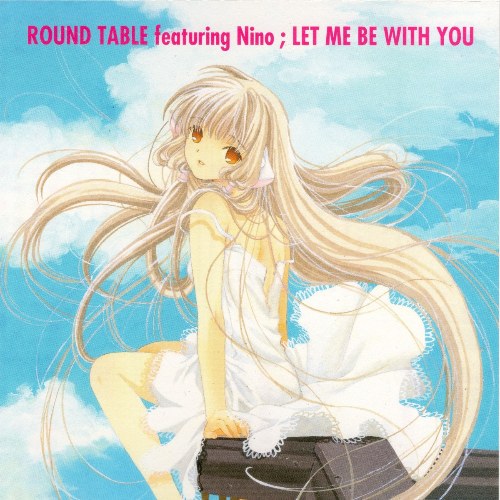 Let Me Be With You - TV Anime "Chobits" Opening Theme