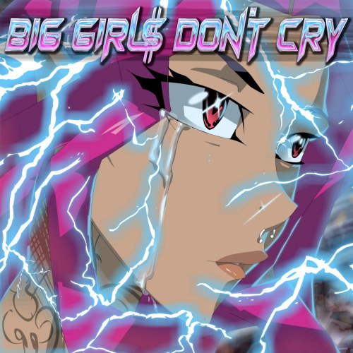 Big Girls Don't Cry (Single)