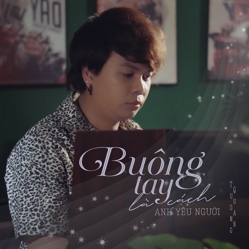 Buông Tay Là Cách Anh Yêu Người (Single)