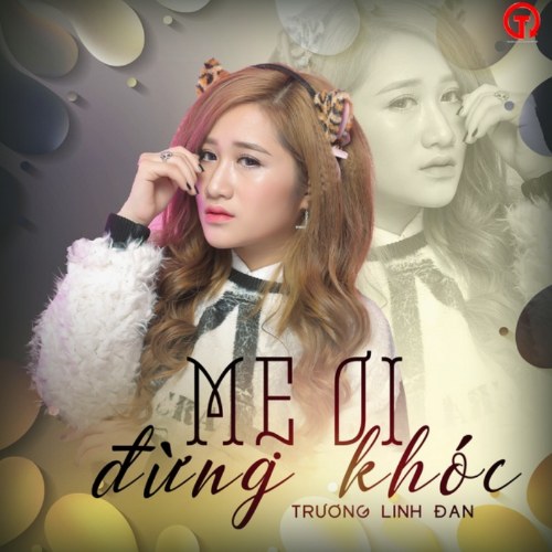 Mẹ Ơi Đừng Khóc (Single)