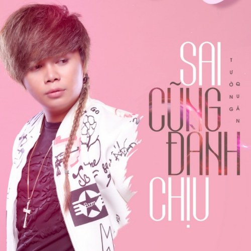 Sai Cũng Đành Chịu (Single)