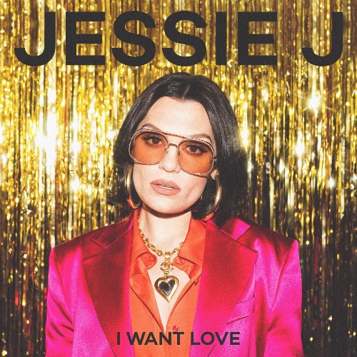 I Want Love (Single)