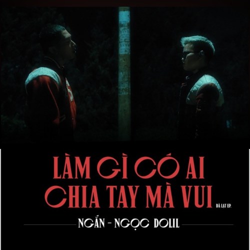 Làm Gì Có Ai Chia Tay Mà Vui (Single)