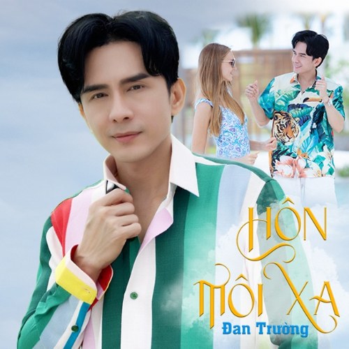 Hôn Môi Xa (Version 2021) (Single)