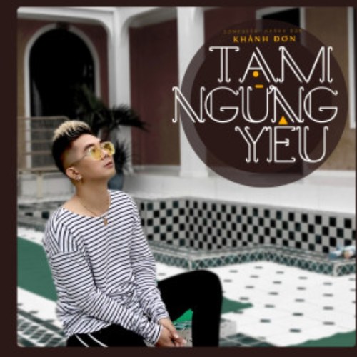 Tạm Ngừng Yêu (Single)