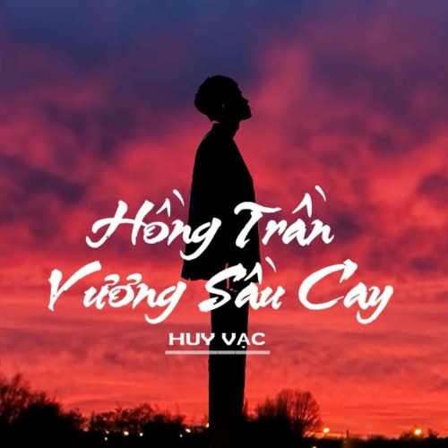 Hồng Trần Vương Sầu Cay (Single)