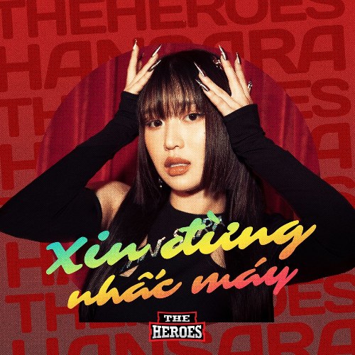 Xin Đừng Nhấc Máy (The Heroes) (Single)