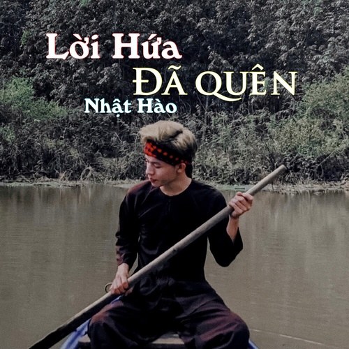 Lời Hứa Đã Quên (Single)