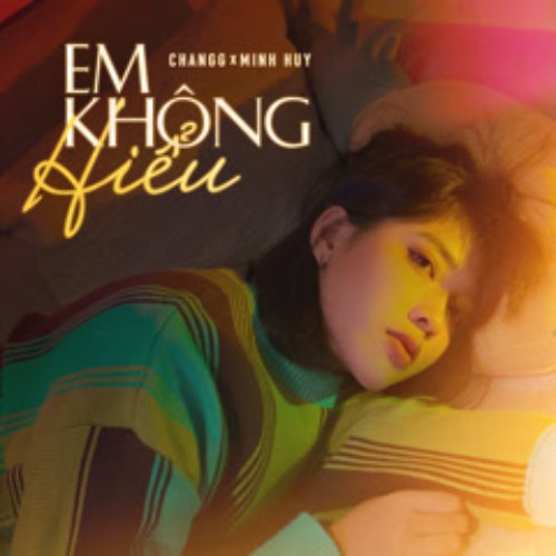 Em Không Hiểu (Single)