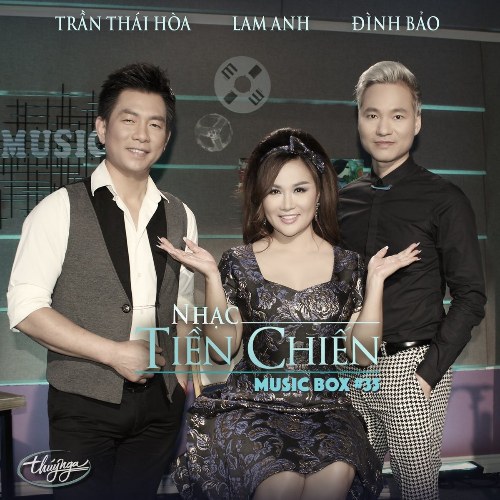 Music Box 35: Nhạc Tiền Chiến