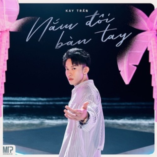 Nắm Đôi Bàn Tay (Single)