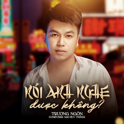 Nói Anh Nghe Được Không (Single)