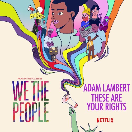 These Are Your Rights (From The Netflix Series "We The People") [Single]