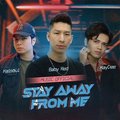 Stay Away From Me (Single)