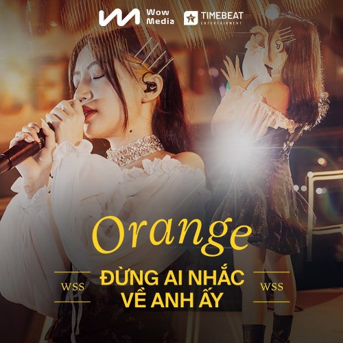 Đừng Ai Nhắc Về Anh Ấy (Live at Wow Sunset Show) (Single)