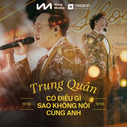 Có Điều Gì Sao Không Nói Cùng Anh (Live at Wow Sunset Show) (Single)