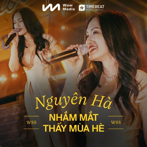 Nhắm Mắt Thấy Mùa Hè (Live at Wow Sunset Show) (Single)